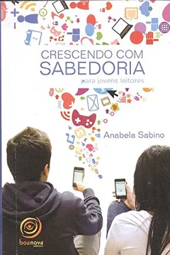 Livro Crescendo com Sabedoria - Resumo, Resenha, PDF, etc.