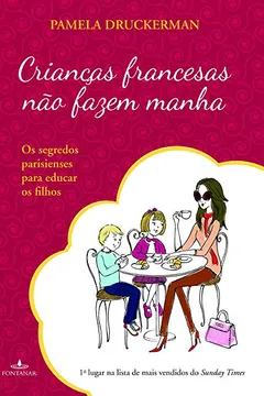 Capa do livro Crianças Francesas Não Fazem Manha