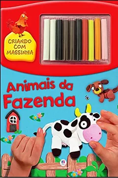 Livro Criando com Massinha. Animais da Fazenda - Resumo, Resenha, PDF, etc.