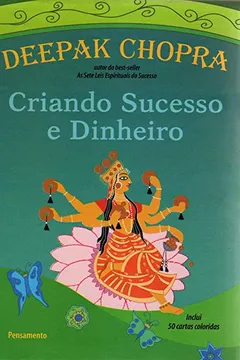 Livro Criando Sucesso e Dinheiro - Resumo, Resenha, PDF, etc.