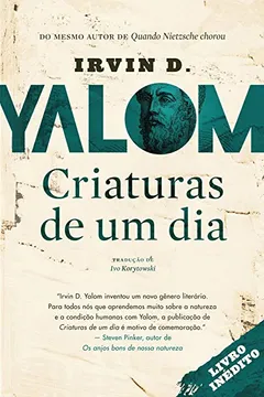 Livro Criaturas de Um Dia - Resumo, Resenha, PDF, etc.