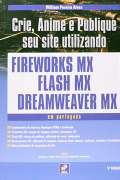 Livro Crie Anime Publique Seu Site Fireworks - Resumo, Resenha, PDF, etc.