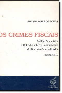Livro Crime Fiscais, Os - Resumo, Resenha, PDF, etc.