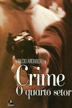 Capa do livro Crime. O Quarto Setor