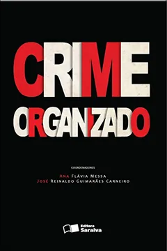 Livro Crime Organizado - Resumo, Resenha, PDF, etc.