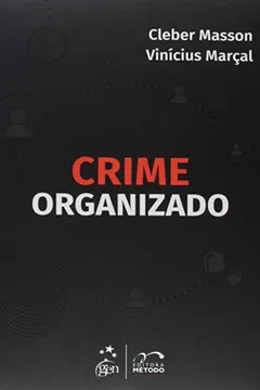 Livro Crime Organizado - Resumo, Resenha, PDF, etc.