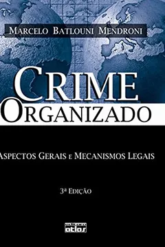 Livro Crime Organizado - Resumo, Resenha, PDF, etc.