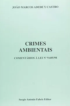 Livro Crimes Ambientais - Resumo, Resenha, PDF, etc.