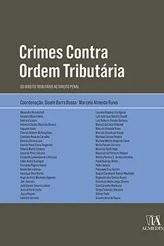 Livro Crimes Contra Ordem Tributária: do Direito Tributário ao Direito Penal - Resumo, Resenha, PDF, etc.