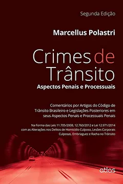 Livro Crimes de Trânsito. Aspectos Penais e Processuais - Resumo, Resenha, PDF, etc.