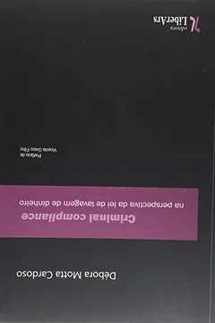 Livro Criminal Compliance na Perspectiva da Lei de Lavagem de Dinheiro - Resumo, Resenha, PDF, etc.