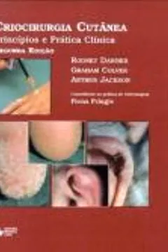Capa do livro Criocirurgia Cutânea. Princípios e Prática Clínica