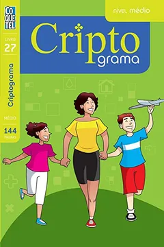 Livro Criptograma. Nível Médio - Volume 27 - Resumo, Resenha, PDF, etc.