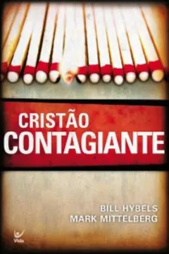 Livro Cristao Contagiante - Resumo, Resenha, PDF, etc.