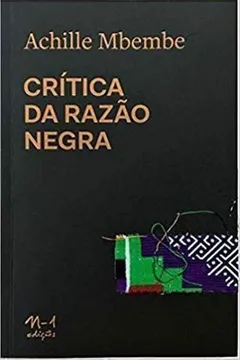 Livro Crítica Da Razão Negra - Resumo, Resenha, PDF, etc.