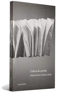 Livro Critica de Ouvido - Resumo, Resenha, PDF, etc.