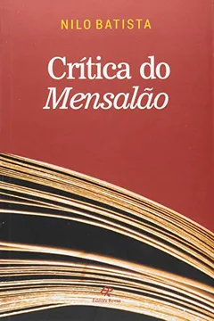 Livro Crítica do Mensalão - Resumo, Resenha, PDF, etc.