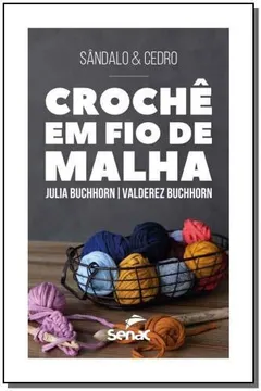 Livro Crochê em fio de Malha - Resumo, Resenha, PDF, etc.