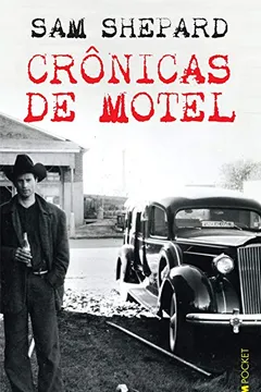 Livro Crônicas de Motel - Coleção Pocket - Resumo, Resenha, PDF, etc.