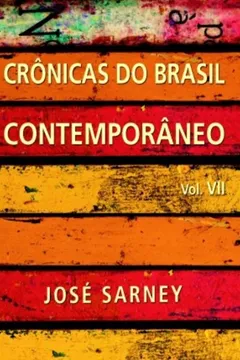 Livro Crônicas do Brasil Contemporâneo - Resumo, Resenha, PDF, etc.