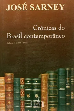 Livro Crônicas do Brasil Contemporâneo - Volume 1 - Resumo, Resenha, PDF, etc.