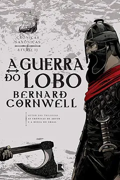 Livro Crônicas Saxônicas: A guerra do lobo (Vol. 11) - Resumo, Resenha, PDF, etc.