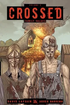 Livro Crossed Volume 2 Tp: Family Values - Resumo, Resenha, PDF, etc.