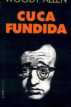 Livro Cuca Fundida - Coleção L&PM Pocket - Resumo, Resenha, PDF, etc.