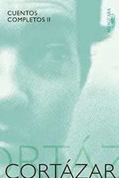 Livro Cuentos Completos II - Resumo, Resenha, PDF, etc.