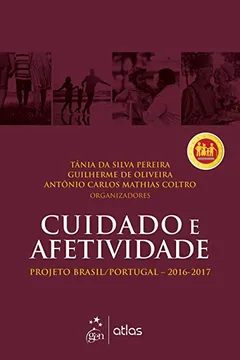 Capa do livro Cuidado e Afetividade. Projeto Brasil/Portugal. 2016-2017