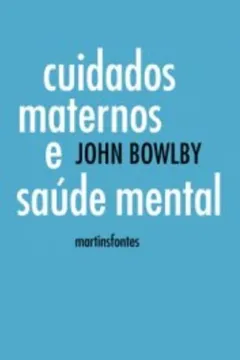 Livro Cuidados Maternos e Saúde Mental - Resumo, Resenha, PDF, etc.