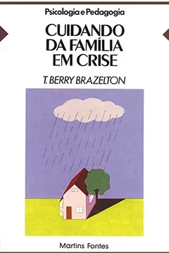Livro Cuidando da Família em Crise - Resumo, Resenha, PDF, etc.