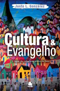 Livro Cultura E Evangelho - Resumo, Resenha, PDF, etc.