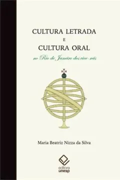 Livro Cultura Letrada e Cultura Oral. No Rio de Janeiro dos Vice-Reis - Resumo, Resenha, PDF, etc.