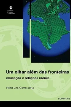 Livro Cultura Negra e Identidades. Um Olhar Além das Fronteiras. Educação e Relações Raciais - Resumo, Resenha, PDF, etc.