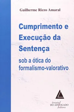 Livro Cumprimento e Execução da Sentença - Resumo, Resenha, PDF, etc.