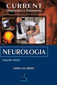 Livro Current - Neurologia: Diagnóstico e Tratamento - Resumo, Resenha, PDF, etc.