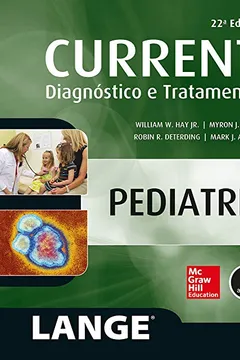 Livro Current Pediatria. Diagnóstico e Tratamento - Resumo, Resenha, PDF, etc.
