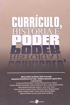 Livro Curriculo História E Poder - Resumo, Resenha, PDF, etc.