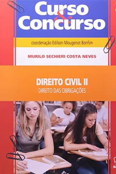 Livro Curso & Concurso - Direito Civil - V. 02 - Direito Das Obrigacoes - Resumo, Resenha, PDF, etc.