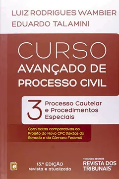 Livro Curso Avançado De Processo Civil. Processo Cautelar E Procedimentos Especiais - Volume 3 - Resumo, Resenha, PDF, etc.