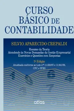 Livro Curso Básico de Contabilidade. Resumo da Teoria Atendendo às Novas Demandas da Gestão Empresarial, Exercícios e Questões - Resumo, Resenha, PDF, etc.