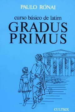Capa do livro Curso Básico de Latim. Gradus Primus