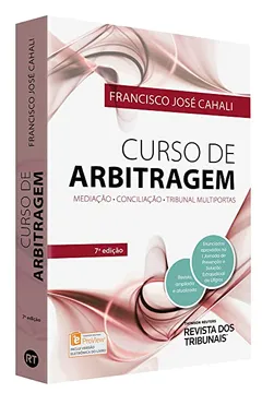 Livro Curso de Arbitragem. Mediação. Conciliação. Tribunal Multiportas - Resumo, Resenha, PDF, etc.