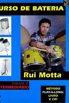 Livro Curso de Bateria - Volume 2 - Resumo, Resenha, PDF, etc.