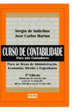 Livro Curso de Contabilidade Para não Contadores. Para as Áreas de Administração, Economia, Direito e Engenharia - Resumo, Resenha, PDF, etc.