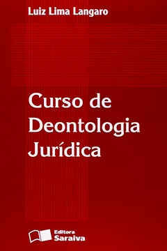 Livro Curso de Deontologia Jurídica - Resumo, Resenha, PDF, etc.