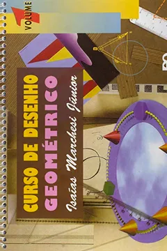 Livro Curso de Desenho Geométrico - Volume 1 - Resumo, Resenha, PDF, etc.