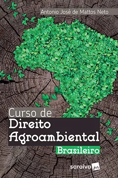 Livro Curso de Direito Agroambiental Brasileiro - Resumo, Resenha, PDF, etc.