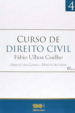 Livro Curso de Direito Civil. Direito das Coisas, Direito Autoral - Volume 4 - Resumo, Resenha, PDF, etc.